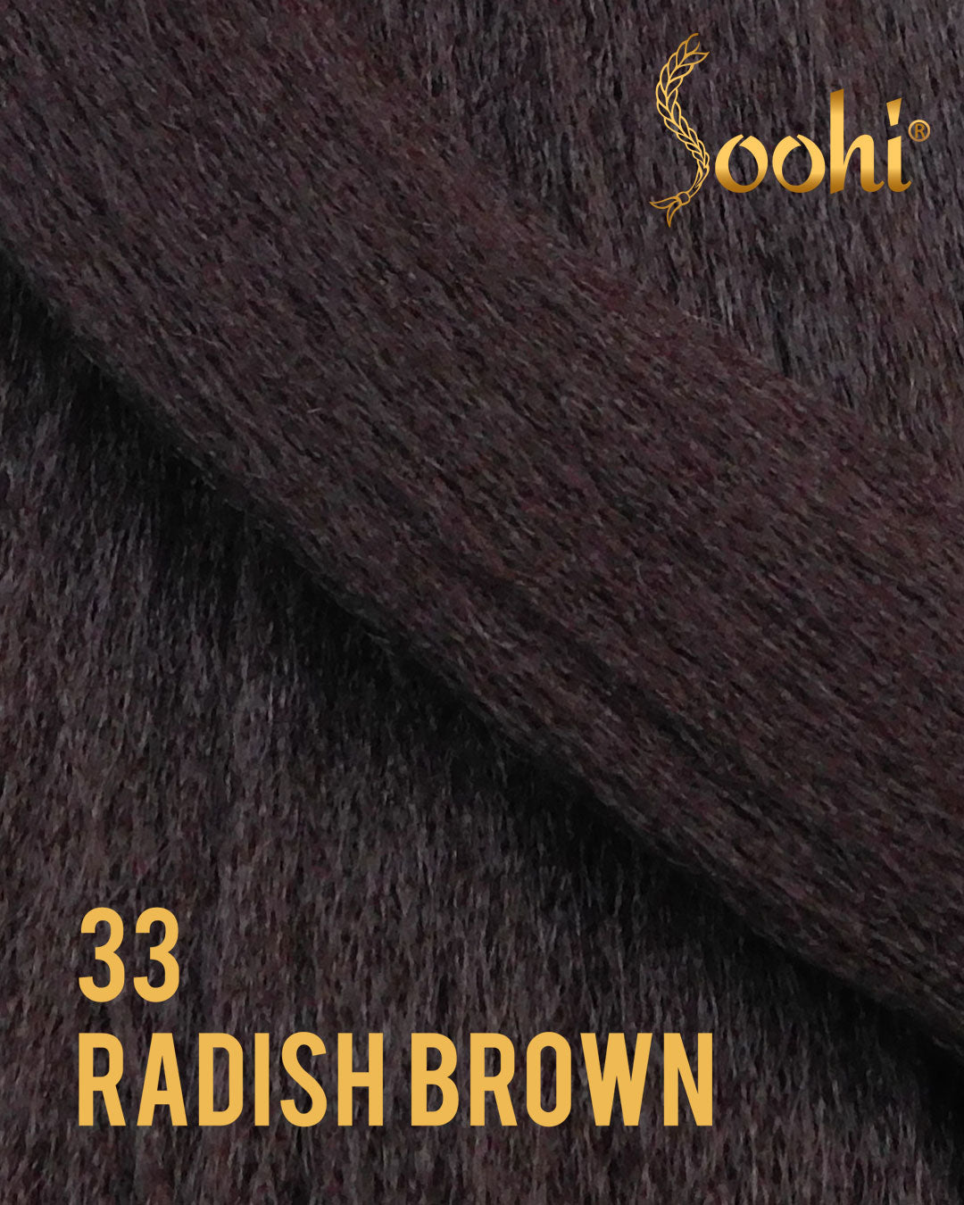 Radish Brown #33 - 24