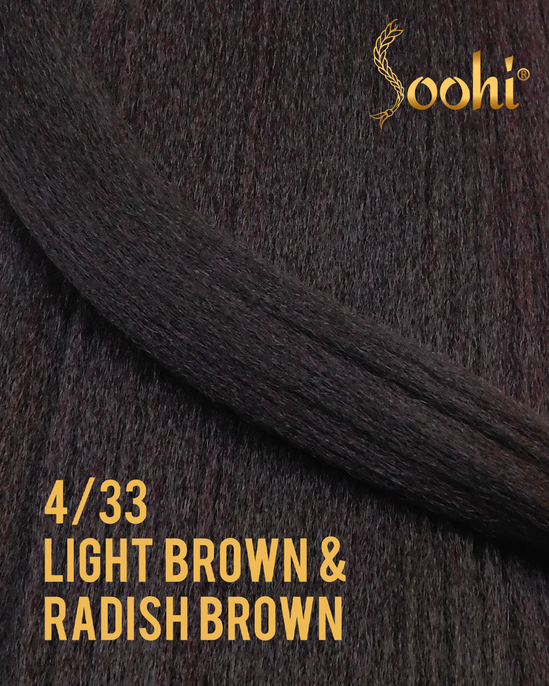 Light Brown & Radish Brown #4-33 - 24
